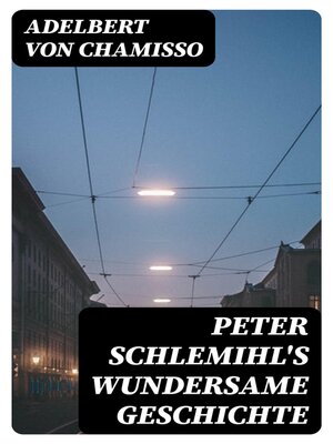 cover image of Peter Schlemihl's wundersame Geschichte
